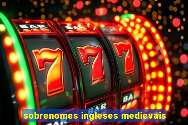 sobrenomes ingleses medievais